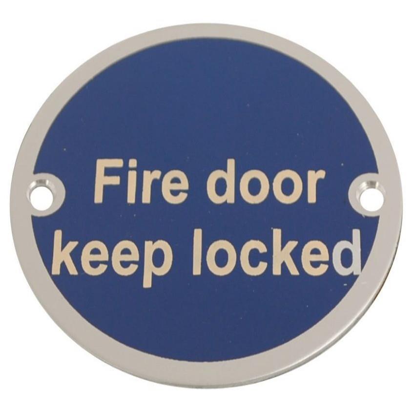 Sign "Fire door keep locked"; 76mm Diameter Disc; Satin Anodised Aluminium (SAA)